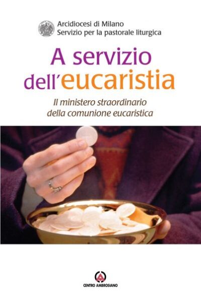 A servizio dell'eucaristia
