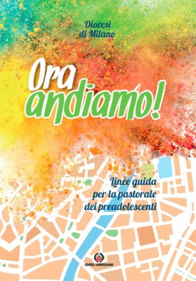 Ora andiamo!