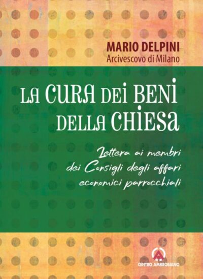 Cura dei beni della  chiesa (La)