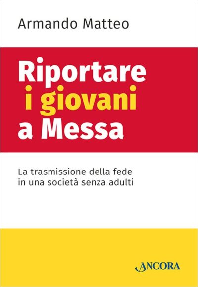 Riportare i giovani a messa