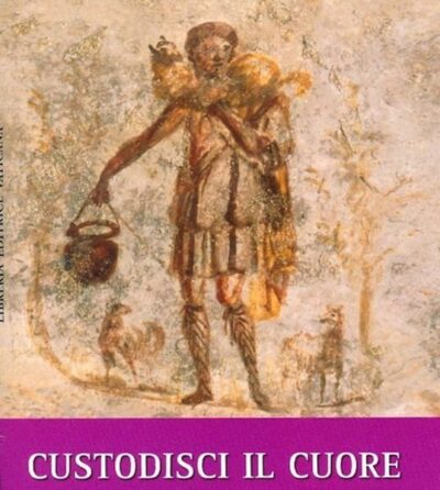 Custodisci il cuore