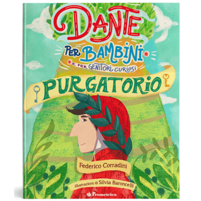 Dante per bambini e genitori curiosi - PURGATORIO
