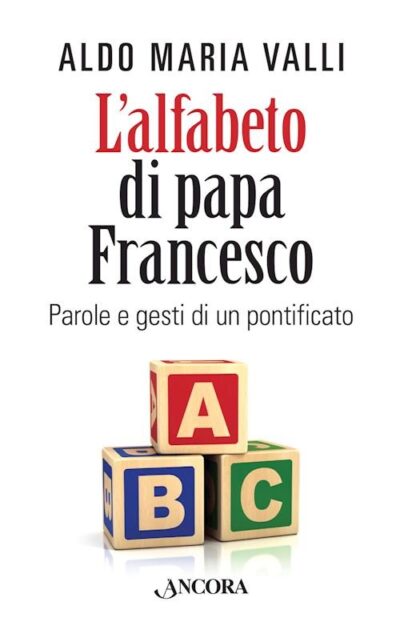 Alfabeto di Papa Francesco (L')