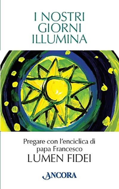 Nostri giorni illumina (I)