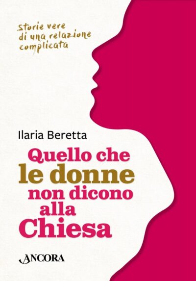 Quello che le donne non dicono alla Chiesa
