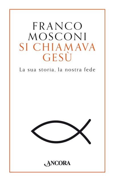 Si chiamava Gesù