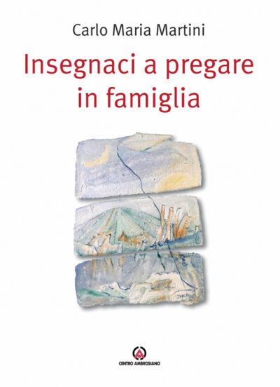 Insegnaci a pregare in famiglia