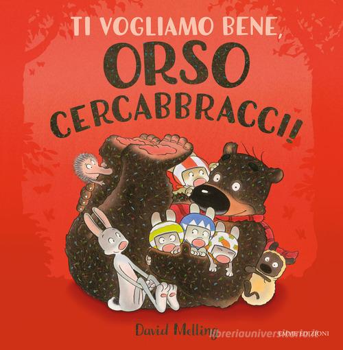 Ti vogliamo bene, Orso Cercabbracci!
