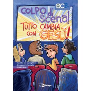 Colpo di scena! Tutto cambia con Gesù